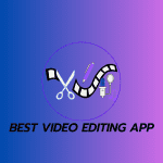 video editing app with the text "BEST VIDEO EDITING APP" at the top.